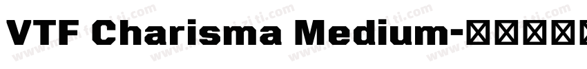 VTF Charisma Medium字体转换
